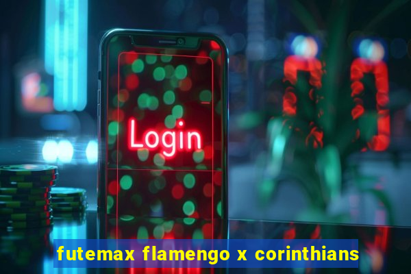 futemax flamengo x corinthians